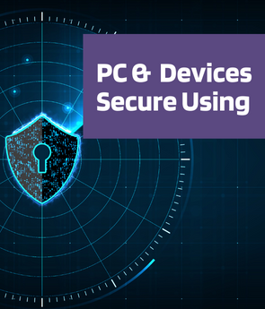 PC & Smart DevicesSecure Using